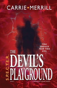 Enlarge image Cover: S.P.E.C.T.E.R. The Devil's Playground - Christopher Matthews Publishing