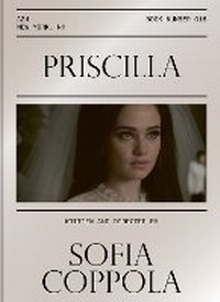 Enlarge image Cover: Priscilla Screenplay Book - A24 Films LLC