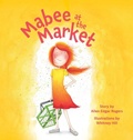 Cover: Mabee at the Market - Belle Isle Books