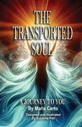 Cover: The Transported Soul - Books Bye Sue - Sue@booksbysue.com