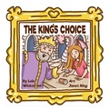 Cover: The King's Choice - Culicidae Press, LLC