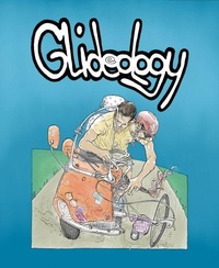 Enlarge image Cover: Glideology - Oro Editions