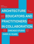 Cover: Architecture Educators and Practitioners in Collaboration - Oro Editions