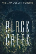 Cover: Black Creek - Three Ravens Publishing