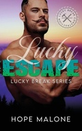 Cover: Lucky Escape - Bad Birds - An Imprint of Squabbling Sparrows Press