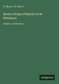 Cover: Revue critique d'histoire et de litterature - Antigonos Verlag
