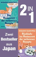 Cover: Das Restaurant der verlorenen Rezepte // R&uuml;ckkehr ins Restaurant der verlorenen Rezepte - Ullstein eBooks