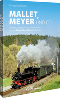 Cover: Mallet, Meyer und Co. - Verlagsgruppe Bahn