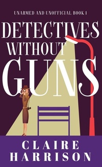 Enlarge image Cover: Detectives without Guns - Next Chapter