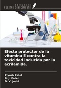 Cover: Efecto protector de la vitamina E contra la toxicidad inducida por la acrilamida. - Ediciones Nuestro Conocimiento