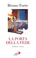 Cover: La porta della fede. Sul Mistero cristiano - San Paolo Edizioni
