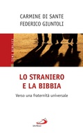 Cover: Lo straniero e la Bibbia. Verso una fraternit&agrave; universale - San Paolo Edizioni