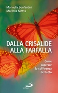 Cover: Dalla crisalide alla farfalla. Come superare la sofferenza del lutto - San Paolo Edizioni