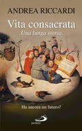 Cover: Vita consacrata, una lunga storia. Ha ancora un futuro? - San Paolo Edizioni