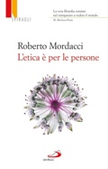 Cover: L'etica &egrave; per le persone - San Paolo Edizioni