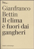 Cover: Il clima &egrave; fuori dai gangheri - Nottetempo