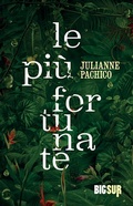Cover: Le pi&ugrave; fortunate - Sur