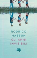 Cover: Gli anni invisibili - SUR