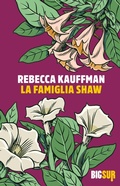 Cover: La famiglia Shaw - Sur