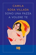 Cover: Sono una pazza a volere te - Sur