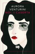 Cover: Noi, i Caserta - Sur