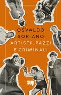 Cover: Artisti, pazzi e criminali - Sur