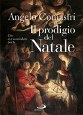 Cover: Il prodigio del Natale. Dio si &egrave; scomodato per te - San Paolo Edizioni