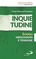 Cover: Inquietudine. Sciogli nervosismo e tensione - San Paolo Edizioni