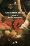 Cover: Paolo. Nel vivo del ministero - San Paolo Edizioni