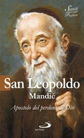 Cover: San Leopoldo Mandic. Apostolo del perdono di Dio - San Paolo Edizioni