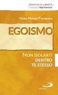 Cover: Egoismo. Non isolarti dentro te stesso - San Paolo Edizioni
