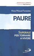 Cover: Paure. Superale per tornare a vivere - San Paolo Edizioni
