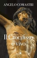 Cover: Il crocifisso &egrave; vivo - San Paolo Edizioni