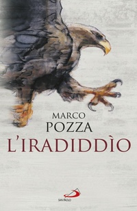 Enlarge image Cover: L'iradiddìo - San Paolo Edizioni