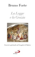 Cover: La Legge e la Grazia - San Paolo Edizioni