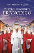 Cover: Tutti gli uomini di Francesco - San Paolo Edizioni
