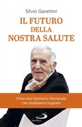 Cover: Il futuro della nostra salute - San Paolo Edizioni