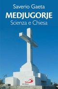 Cover: Medjugorje. Scienza e Chiesa - San Paolo Edizioni