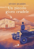 Cover: Un piccolo gioco crudele - San Paolo Edizioni