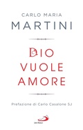 Cover: Dio vuole amore - San Paolo Edizioni