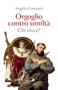 Cover: Orgoglio contro umilt&agrave;: chi vince? - San Paolo Edizioni