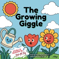 Enlarge image Cover: The Growing Giggle - ChatterChirps
