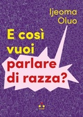 Cover: E cos&igrave; vuoi parlare di razza? - Tlon