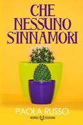 Cover: Che nessuno s'innamori - Words Edizioni
