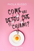 Cover: Come hai detto che ti chiami? - Words Edizioni