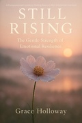 Cover: Still Rising (The Gentle Resilience Collection) - Aimed Kahla
