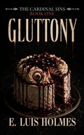 Cover: Gluttony: A Horror Novella - Crepe Myrtle Press