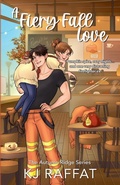 Cover: A Fiery Fall Love - KJ Raffat