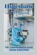 Abbildung von: Hyperbaric Technician - The Comprehensive Guide - Viruti Shivan