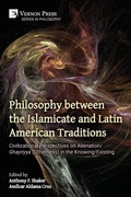 Cover: Philosophy between the Islamicate and Latin American Traditions - Vernon Press